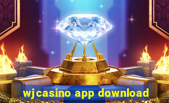 wjcasino app download